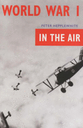 World War I: In the Air