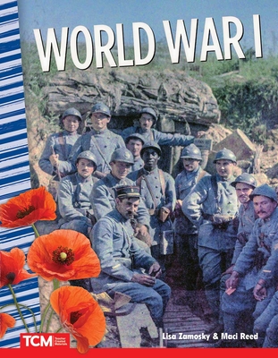 World War I - Zamosky, Lisa, and Reed, Maci