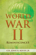 World War II Reminiscences