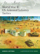World War II Us Armored Infantry Tactics
