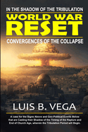 World War Reset: In the Shadow of the Tribulation