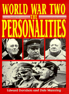 World War Two: The Personalities - Davidson, Edward, and Manning, Dale