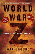 World War Z: An Oral History of the Zombie War