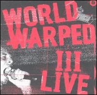 World Warped, Vol. 3: Live - Various Artists