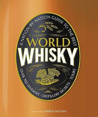 World Whisky - MacLean, Charles (Editor-in-chief), and DK