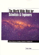World Wide Web for Scientists & Engineers