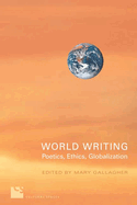 World Writing: Poetics, Ethics, Globalization