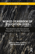 World Yearbook of Education 2023: Racialization and Educational Inequality in Global Perspective