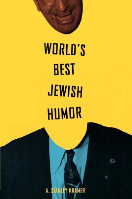 World's Best Jewish Humor - Kramer, Stanley