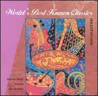 World's Best Known Classics - Alexander Pervomaysky (violin); Jos Ostrac (clarinet); Josef Bulva (piano); Peter Schmalfuss (piano);...