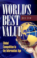 World's Best Value: Global Competition in the Information Age
