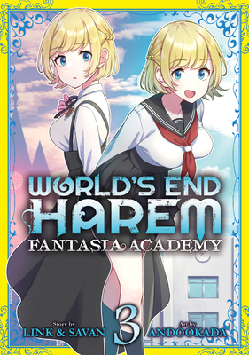 World's End Harem: Fantasia Academy Vol. 3 - Link, and Savan