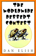 Worldwide Dessert Contest - Elish, Dan