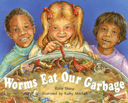 Worms Eat Our Garbage - Sharp, Katie