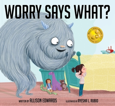 Worry Says What? - Edwards, Allison