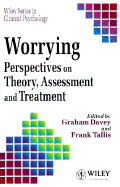 Worrying: Perspectives on Theory, Assessment and Treatment