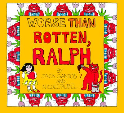 Worse Than Rotten, Ralph - Gantos, Jack