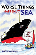 Worse Things Happen at Sea