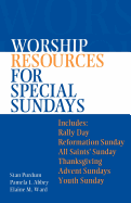 Worship Resources For Special Sundays