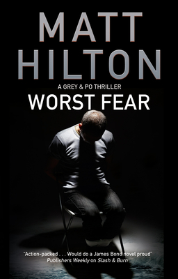 Worst Fear - Hilton, Matt