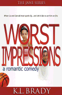 Worst Impressions