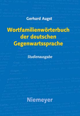 Wortfamilienworterbuch Der Deutschen Gegenwartssprache - Augst, Gerhard