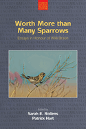 Worth More than Many Sparrows: Essays in Honour of Willi Braun