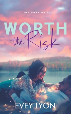 Worth the Risk - Lyon, Evey