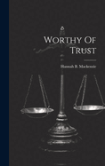 Worthy Of Trust