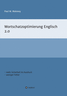 Wortschatzoptimierung 2.0: Arbeitsheft fr fortgeschrittene Englischlernende