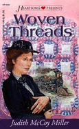 Woven Threads - Miller, Judith McCoy