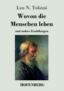 Wovon Die Menschen Leben: Und Andere Erzahlungen