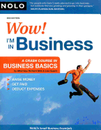 Wow! I'm in Business: A Crash Course in Business Basics