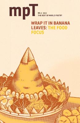 Wrap It in Banana Leaves: MPT no. 3 2022 - Barokka, Khairani (Editor)