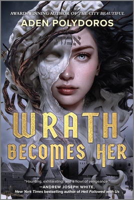 Wrath Becomes Her - Polydoros, Aden