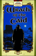 Wrath of the Caid: Red Hand Adventures, Book 2