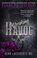 Wreaking Havoc
