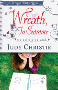 Wreath, in Summer: A Wreath Willis Novel