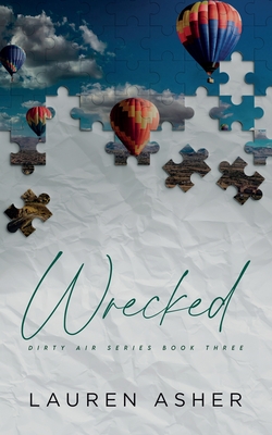 Wrecked Special Edition - Asher, Lauren