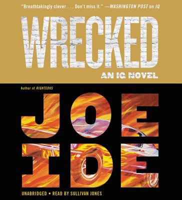 Wrecked - Jones, Sullivan (Read by), and Ide, Joe