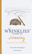 Wrinklies' Guide to Drawing: New Pursuits for Old Hands