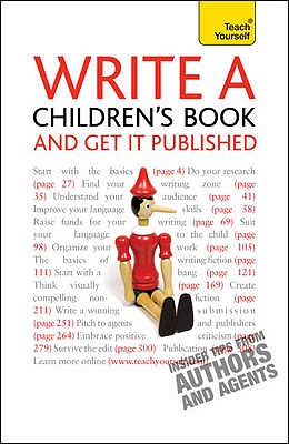 Write A Children's Book - And Get It Published: Teach Yourself - Pollinger, Lesley, and Jone, Allen Frewin