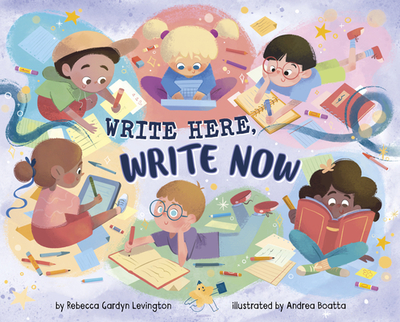 Write Here, Write Now - Levington, Rebecca Gardyn