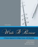 Write It Review: A Process Approach to College Essays with Readings