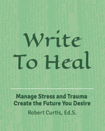 Write To Heal: An Inner Course on Intercourse
