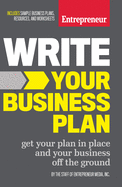 Write Your Business Plan: Get Your Plan in Place and Your Business Off the Ground