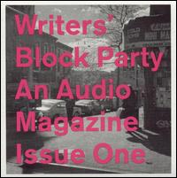 Writers' Block Party: An Audio Magazine [Issue One - Various Artists