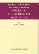 Writers' Japanese-English Wordbook: Basic English