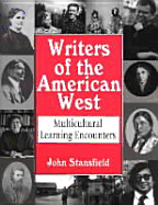 Writers of the American West: Multicultural Learning Encounters