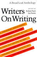 Writers on Writing Writers on Writing Writers on Writing Writers on Writing Writers on Writi - Pack, Robert (Editor), and Parini, Jay (Editor)